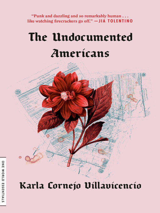 Title details for The Undocumented Americans by Karla Cornejo Villavicencio - Wait list